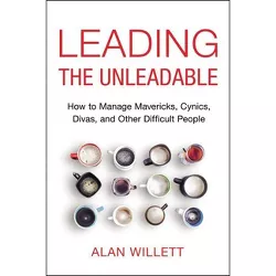 Leading the Unleadable - by  Alan Willett (Paperback)
