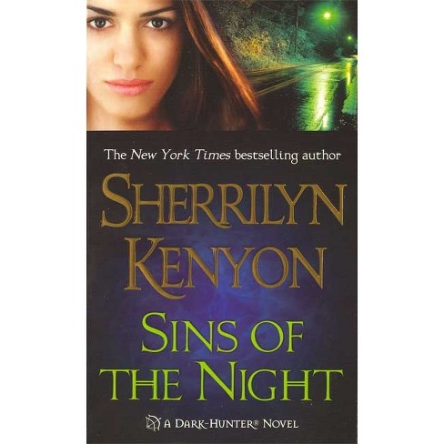 Sins Of The Night ( The Dark-Hunters) (Reissue) (Paperback) by Sherrilyn Kenyon - image 1 of 1