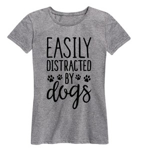Women's - Instant Message - Easily Distracted by Dogs Short Sleeve Graphic T-Shirt - 1 of 4