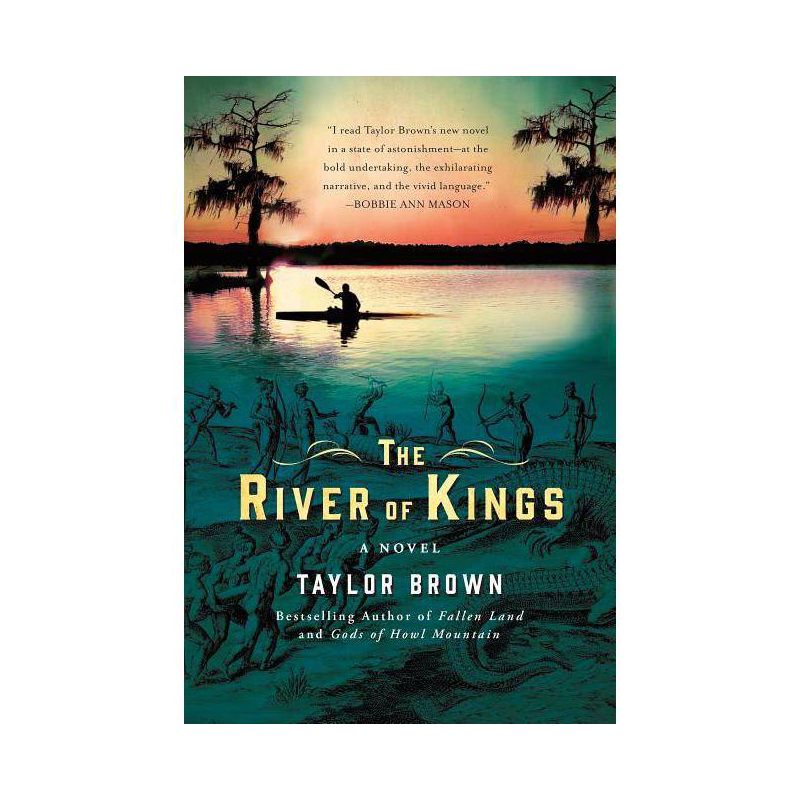 The River of Kings - by  Taylor Brown (Paperback), 1 of 2