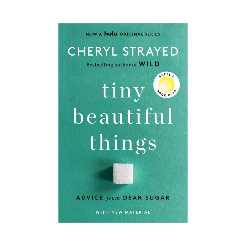Tiny Beautiful Things (10th Anniversary Edition) - by  Cheryl Strayed (Paperback), 1 of 2
