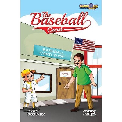 The Baseball Card - Large Print by  Daniel J Flores (Paperback)