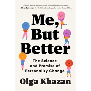 Me, But Better - by Olga Khazan - 1 of 1