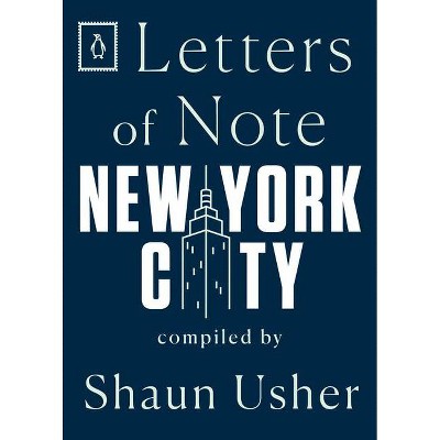 Letters of Note: New York City - (Paperback)