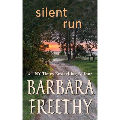 Silent Run - (Sanders Brothers) by  Barbara Freethy (Paperback)