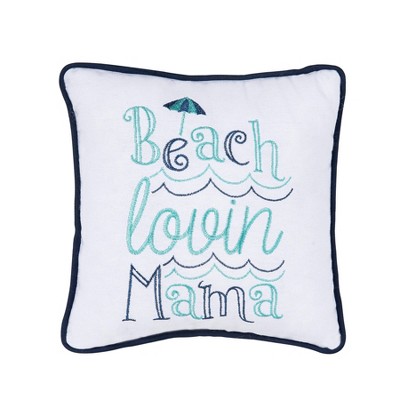 C&F Home Beach Lovin Mama Small Petite Throw Pillow