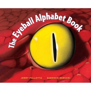 The Eyeball Alphabet Book - (Jerry Pallotta's Alphabet Books) by  Jerry Pallotta (Hardcover) - 1 of 1