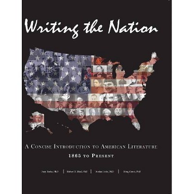 Writing the Nation - by  Amy Berke & Robert R Bleil & Jordan Cofer (Paperback)