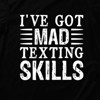 Link Graphic T-Shirt Funny Saying Sarcastic Humor Retro Adult Short Sleeve T-Shirt - I've Got Mad Texting Skills - 2 of 2
