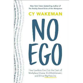 No Ego - by  Cy Wakeman (Hardcover)