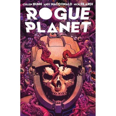 Rogue Planet - by  Cullen Bunn (Paperback)