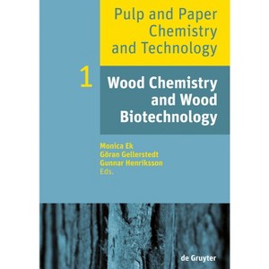 Wood Chemistry and Wood Biotechnology - by  Monica Ek & Göran Gellerstedt & Gunnar Henriksson (Paperback) - 1 of 1