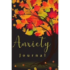 Anxiety Book - by  Amelia Sealey (Paperback) - 1 of 1