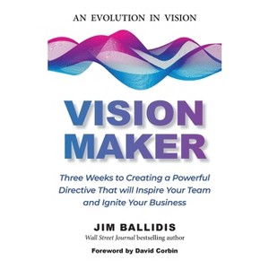 Vision Maker - by  Jim Ballidis (Paperback) - 1 of 1