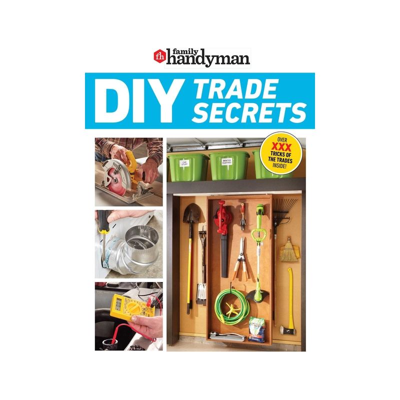 Family Handyman DIY Trade Secrets - (Paperback), 1 of 2