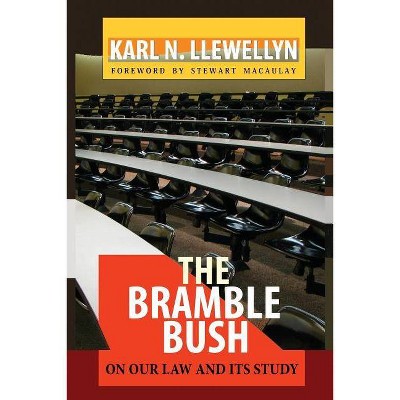 The Bramble Bush - Annotated by  Karl N Llewellyn (Paperback)