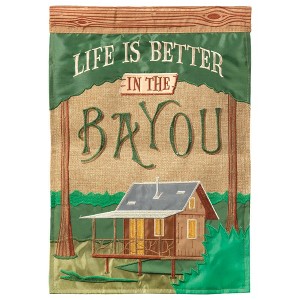Magnolia Garden Life Better in Bayou Burlap Cabin 13 x 18 Inch Polyester Garden Flag - 1 of 2