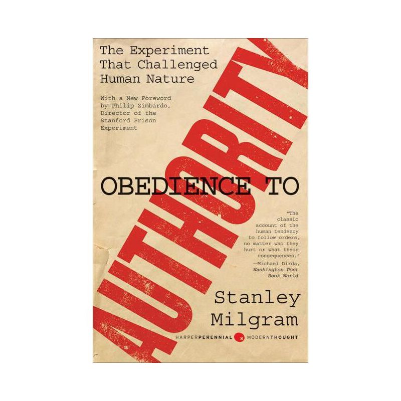 Obedience to Authority - (Perennial Classics) by  Stanley Milgram (Paperback), 1 of 2