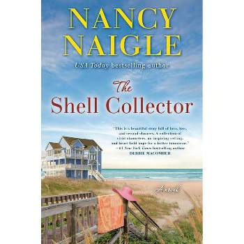 The Shell Collector - by  Nancy Naigle (Paperback)