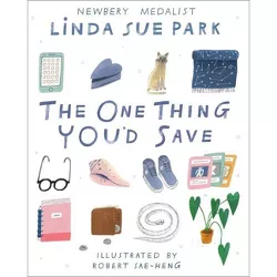 The One Thing You'd Save - by Linda Sue Park