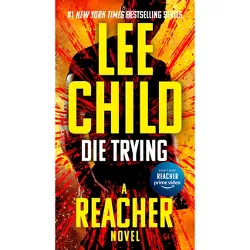 Die Trying ( Jack Reacher) (Paperback) by Lee Child