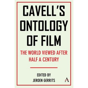 Cavell's Ontology of Film - (Anthem Film and Culture) by  Jeroen Gerrits (Hardcover) - 1 of 1