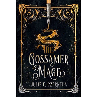 The Gossamer Mage - by  Julie E Czerneda (Paperback)