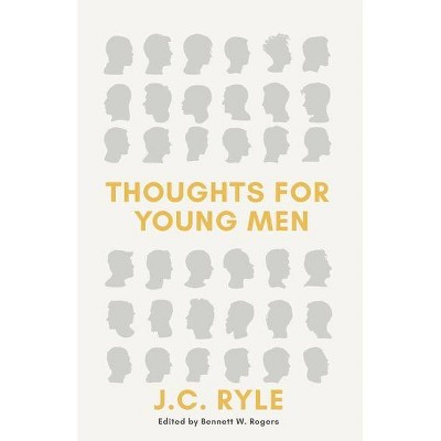 Thoughts for Young Men - by  J C Ryle (Paperback)