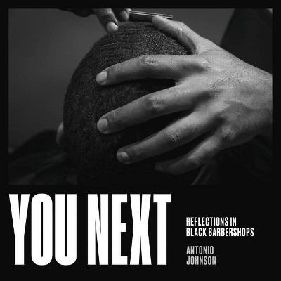 You Next - by  Antonio Johnson (Hardcover)