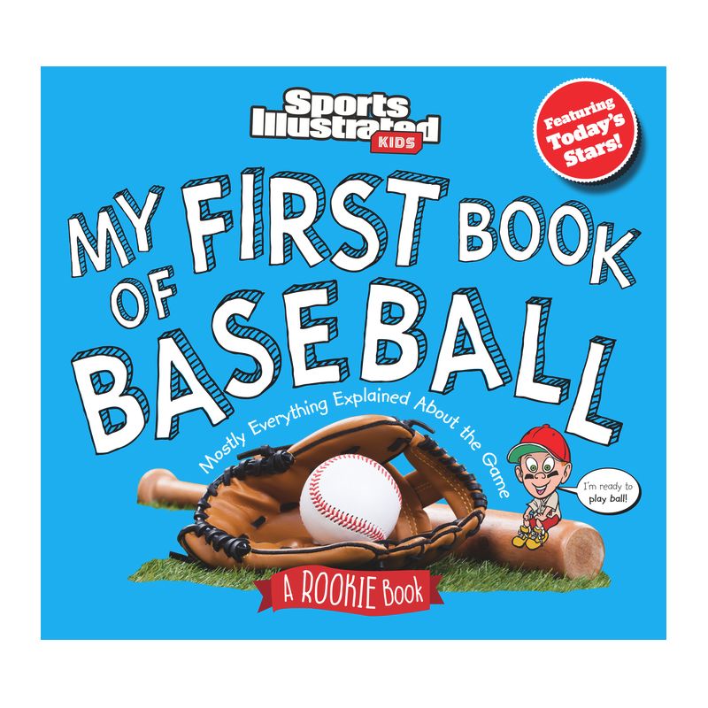 My First Book of Baseball: A Rookie Book - by  Sports Illustrated Kids (Hardcover), 1 of 2