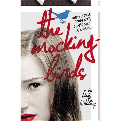 The Mockingbirds - by  Daisy Whitney (Paperback)