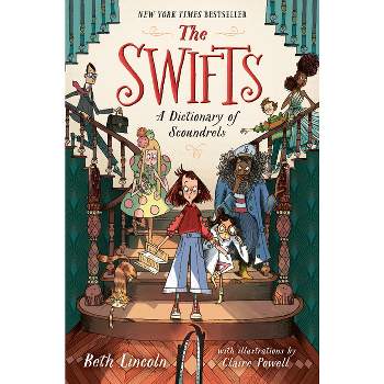 The Swifts: A Dictionary of Scoundrels - by Beth Lincoln
