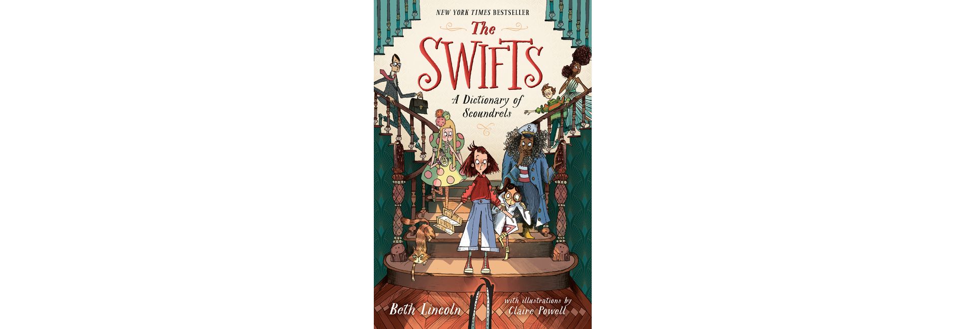 The Swifts: A Dictionary of Scoundrels - by Beth Lincoln