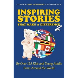 Inspiring Stories That Make a Difference 2 - by  Nick Katsoris (Paperback) - 1 of 1