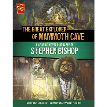 The Great Explorer of Mammoth Cave - (Barrier Breakers) by Shawn Pryor