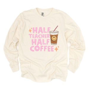 Simply Sage Market Half Teacher Half Coffee Garment Dyed Long Sleeve - 1 of 4