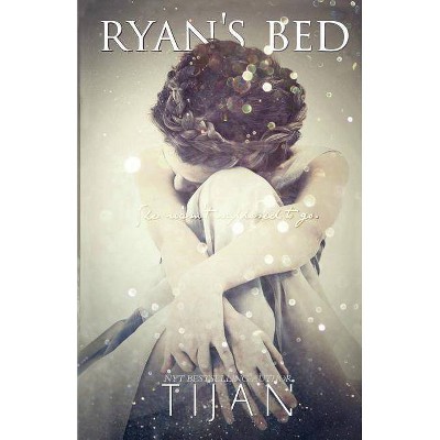 Ryan's Bed - by  Tijan (Paperback)