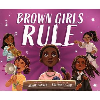 Brown Girls Rule - by  Ashok Banker (Hardcover)
