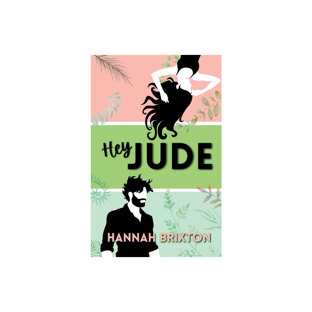 Hey Jude - (Lennox Valley Chronicles) by Hannah Brixton (Paperback)