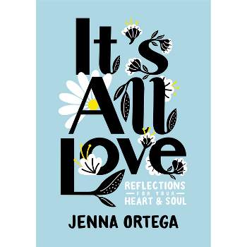 It's All Love - by Jenna Ortega