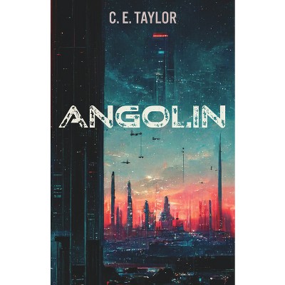 Angolin - by C E Taylor