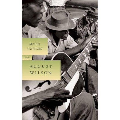 Seven Guitars - (August Wilson Century Cycle) by  August Wilson (Hardcover)