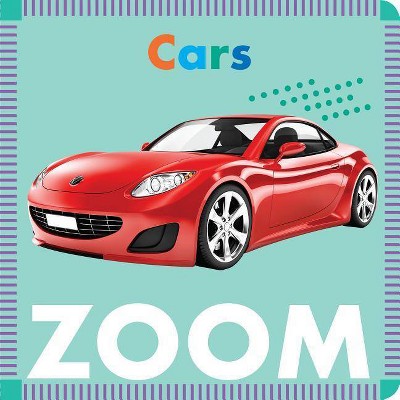 Cars Zoom - by  Rebecca Glaser (Board Book)