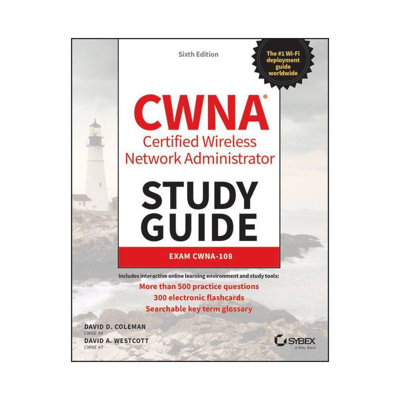 Cwna Certified Wireless Network Administrator Study Guide - (Sybex Study Guide) 6th Edition by  David D Coleman & David A Westcott (Paperback), 1 of 2