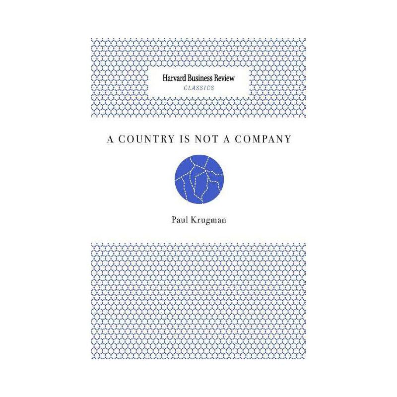 A Country Is Not a Company - by  Paul Krugman (Paperback), 1 of 2