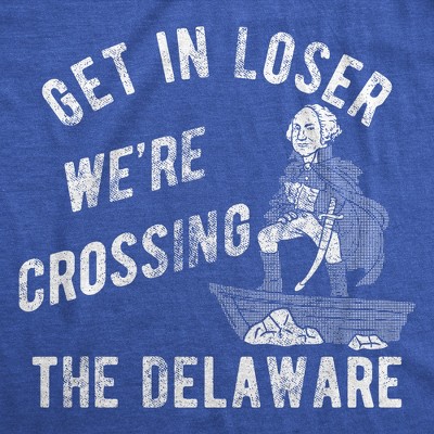 Мужские футболки Crazy Dog T-Shirts, Inc. Mens Funny T Shirts Get In Loser Were Crossing The Delaware Sarcastic George Washington Tee For Men - Crazy Dog Men's T Shirt For Fourth Of July L — фото 2
