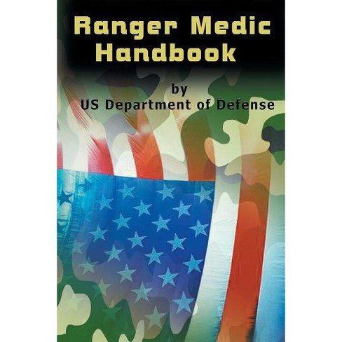 Ranger Medic Handbook - By U S Department Of Defense (paperback) : Target