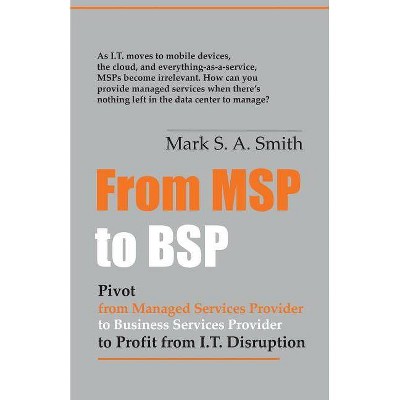 From Msp to Bsp - by  Mark Smith (Paperback)