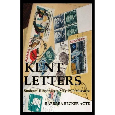 Kent Letters - by  Barbara Becker Agte (Paperback)