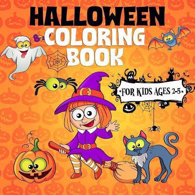 Halloween Coloring Book For Kids Ages 2-5 - Large Print by  Kiddiewink Publishing (Paperback)